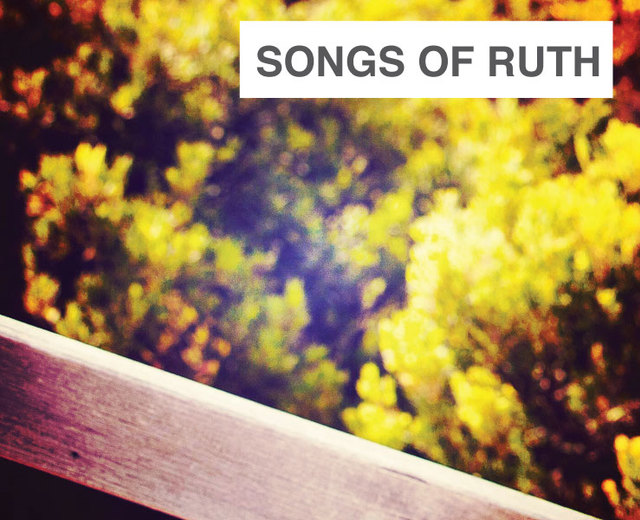 Songs of Ruth | Songs of Ruth| MusicSpoke