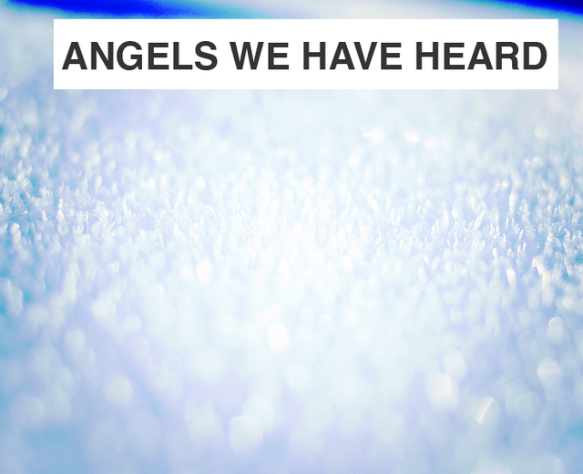Angels We Have Heard on High | Angels We Have Heard on High| MusicSpoke