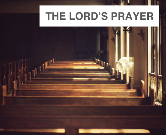 The Lord's Prayer | The Lord's Prayer| MusicSpoke