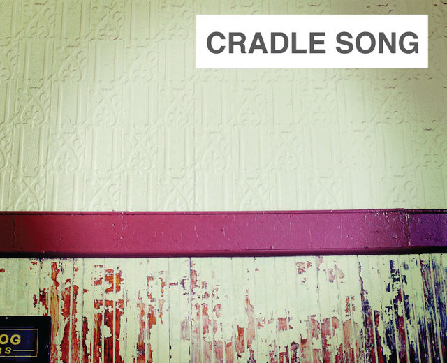 Cradle Song | Cradle Song| MusicSpoke
