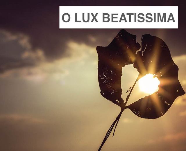 O lux beatissima | O lux beatissima| MusicSpoke