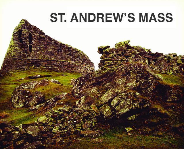 St. Andrew's Mass | St. Andrew's Mass| MusicSpoke