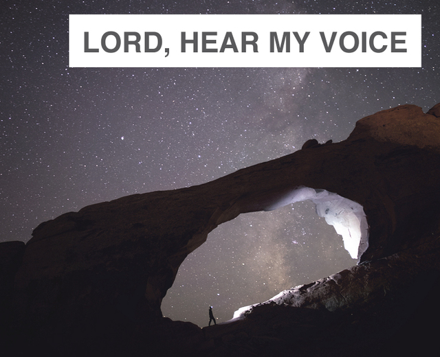 Lord, Hear My Voice | Lord, Hear My Voice| MusicSpoke