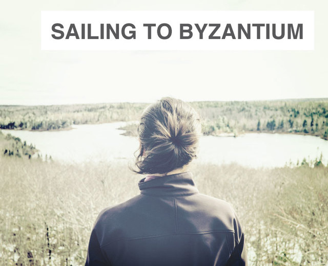 Sailing to Byzantium | Sailing to Byzantium| MusicSpoke
