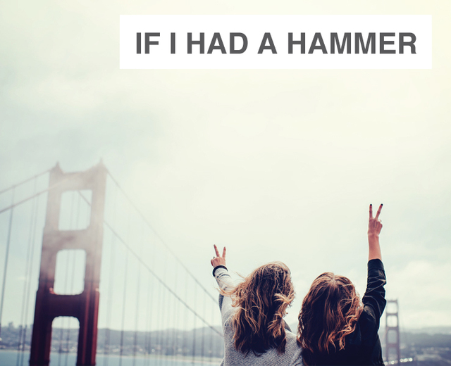 If I Had a Hammer | If I Had a Hammer| MusicSpoke
