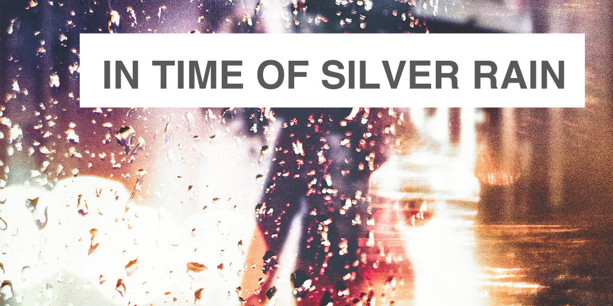 in time of silver rain слушать