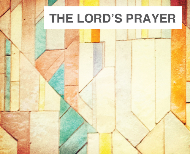 The Lord's Prayer | The Lord's Prayer| MusicSpoke