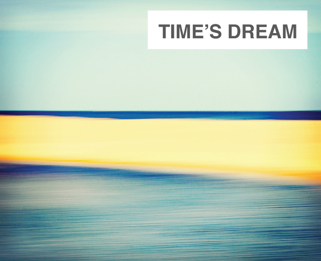 Time's Dream | Time's Dream| MusicSpoke