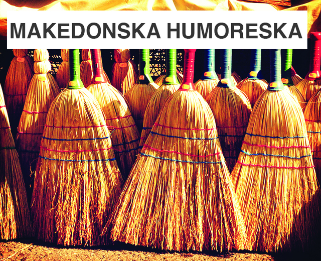Makedonska Humoreska | Makedonska Humoreska| MusicSpoke