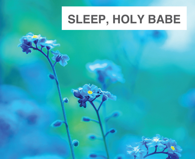Sleep, Holy Babe | Sleep, Holy Babe| MusicSpoke