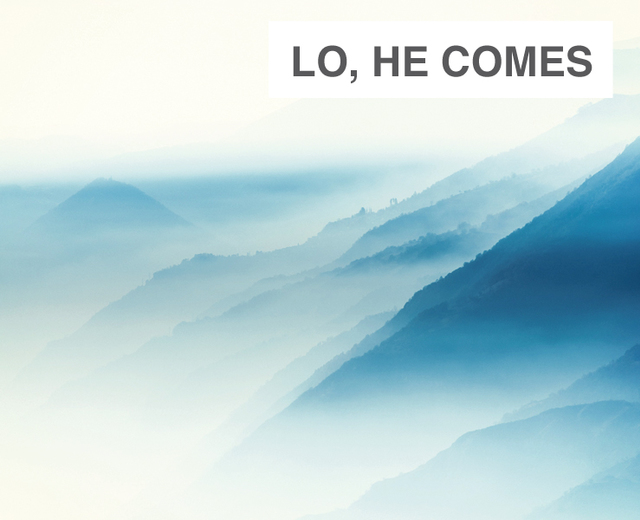 Lo, He Comes with Clouds Descending | Lo, He Comes with Clouds Descending| MusicSpoke