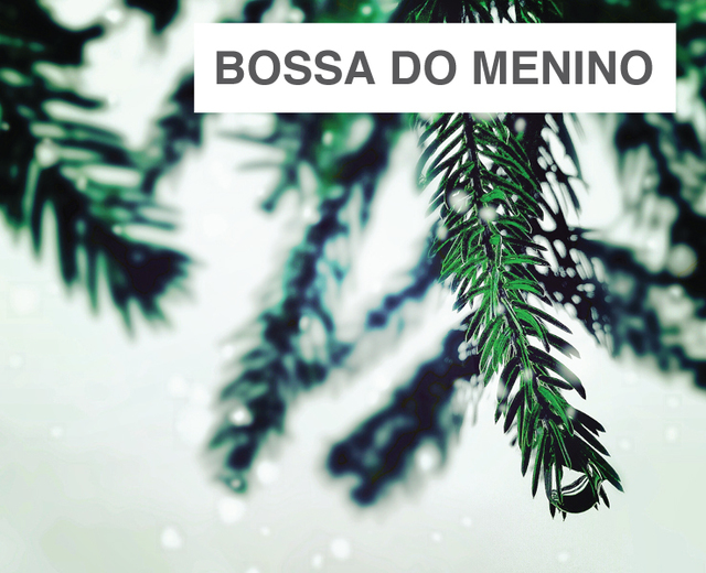 Bossa do Menino | Bossa do Menino| MusicSpoke