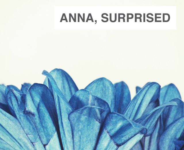 Anna, Surprised | Anna, Surprised| MusicSpoke