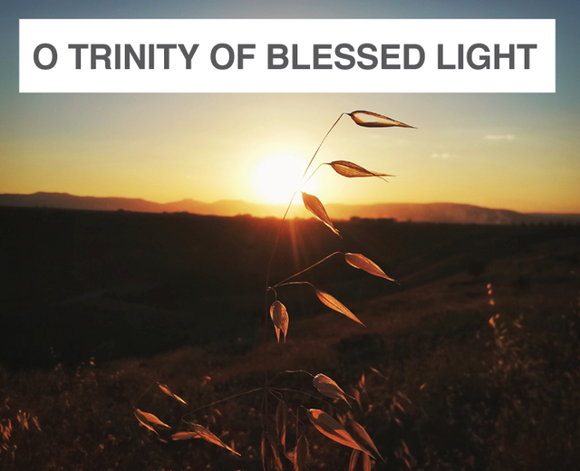 O Trinity of Blessed Light | O Trinity of Blessed Light| MusicSpoke