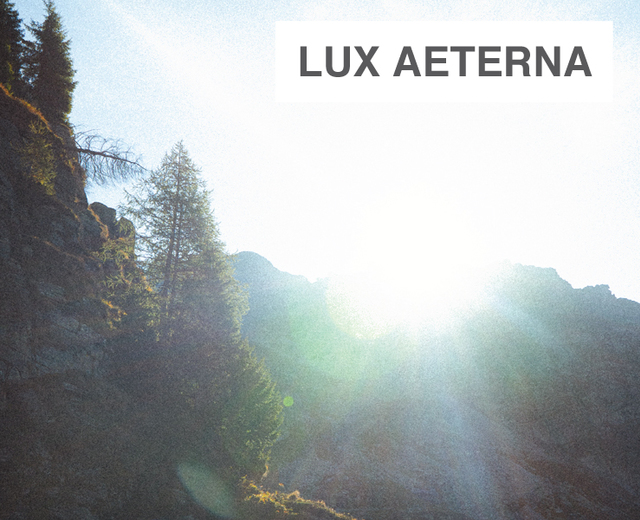 Lux Aeterna | Lux Aeterna| MusicSpoke