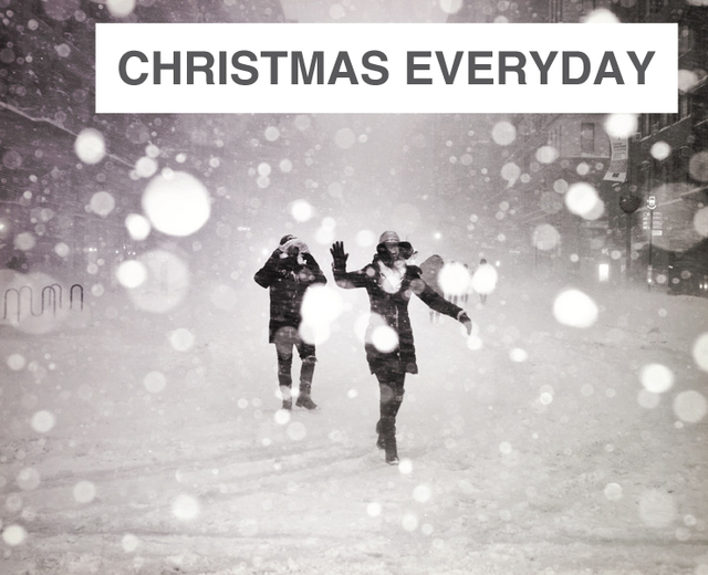 Christmas Everyday | Christmas Everyday| MusicSpoke