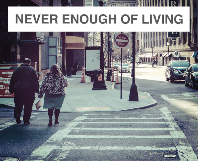 Never Enough of Living | Never Enough of Living| MusicSpoke