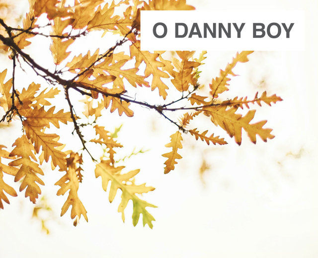 O Danny Boy | O Danny Boy| MusicSpoke