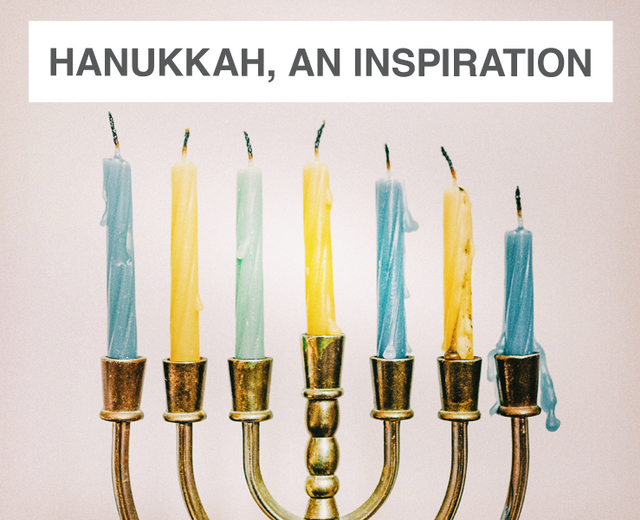 Hanukkah: An inspiration.  | Hanukkah: An inspiration. | MusicSpoke
