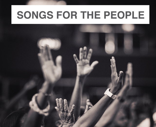 Songs for the People | Songs for the People| MusicSpoke
