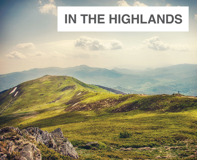 My Heart's In The Highlands | My Heart's In The Highlands| MusicSpoke