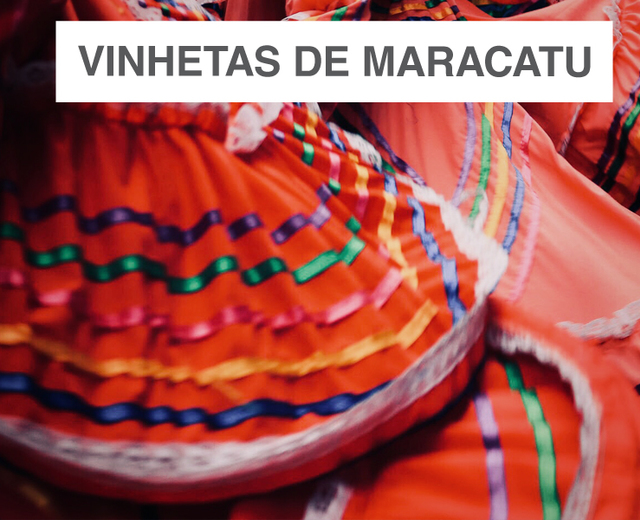 Vinhetas de Maracatu | Vinhetas de Maracatu| MusicSpoke