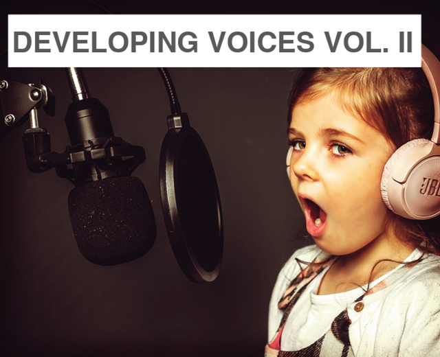 Songs for Developing Voices Vol. II | Songs for Developing Voices Vol. II| MusicSpoke