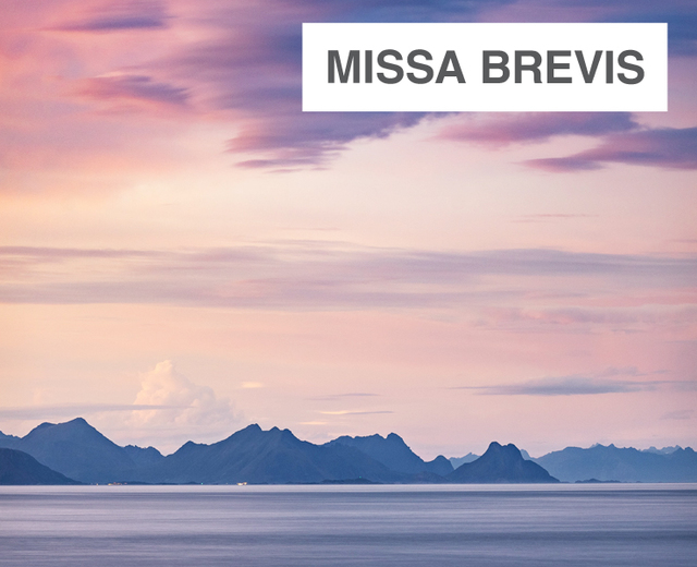 Missa Brevis | Missa Brevis| MusicSpoke