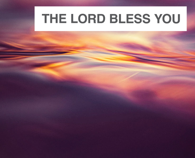 The Lord Bless You and Keep You | The Lord Bless You and Keep You| MusicSpoke