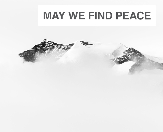 May We Find Peace | May We Find Peace| MusicSpoke