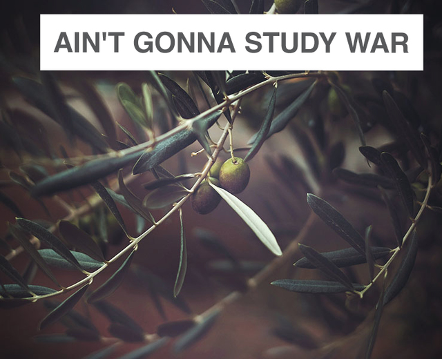 Ain't Gonna Study War No More | Ain't Gonna Study War No More| MusicSpoke