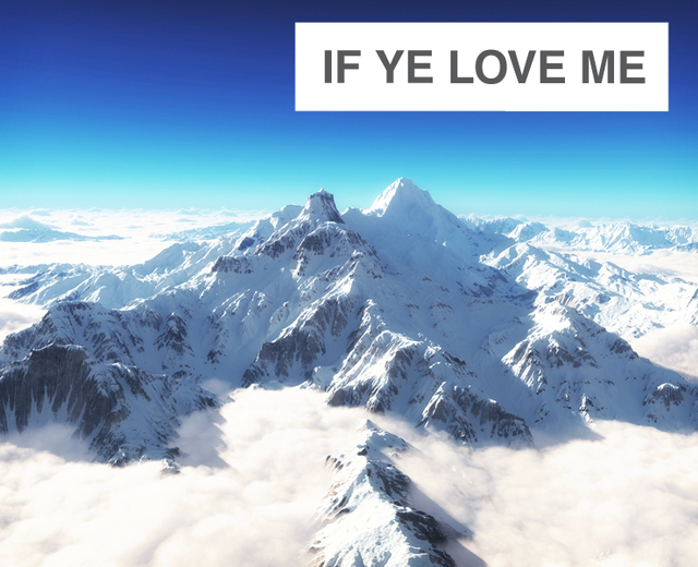 If Ye Love Me | If Ye Love Me| MusicSpoke