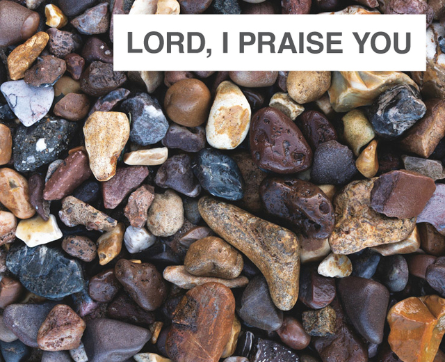 Lord, I Praise You | Lord, I Praise You| MusicSpoke