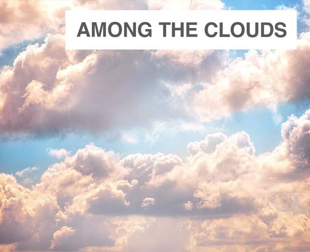 Among the Clouds | Among the Clouds| MusicSpoke