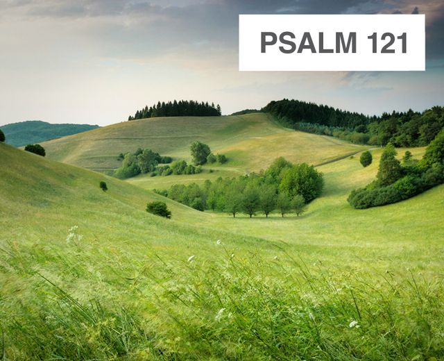 Psalm 121 | Psalm 121| MusicSpoke