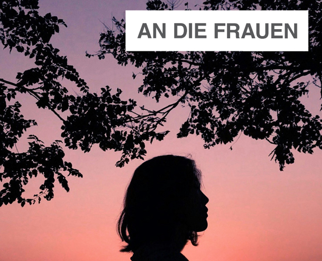 An die Frauen | An die Frauen| MusicSpoke