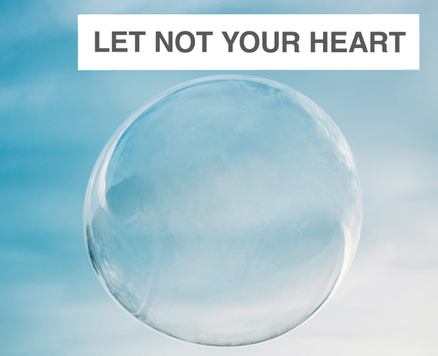 Let Not Your Heart Be Troubled | Let Not Your Heart Be Troubled| MusicSpoke