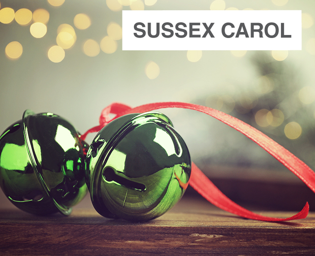Sussex Carol | Sussex Carol| MusicSpoke