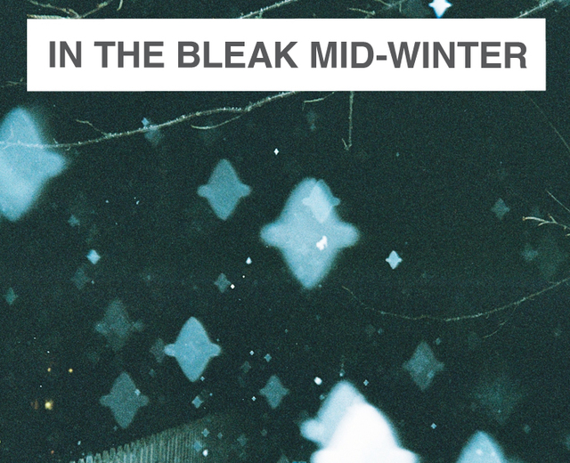 In the Bleak Mid-Winter | In the Bleak Mid-Winter| MusicSpoke