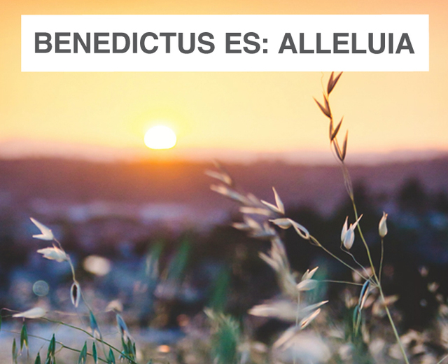 Benedictus es: Alleluia | Benedictus es: Alleluia| MusicSpoke