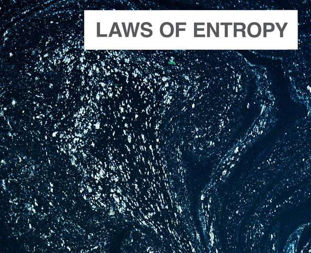 Laws of Entropy | Laws of Entropy| MusicSpoke