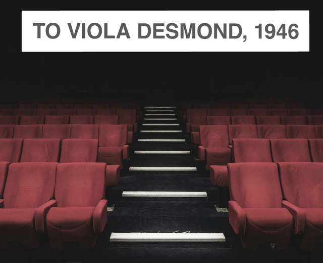 To Viola Desmond, 1946 | To Viola Desmond, 1946| MusicSpoke