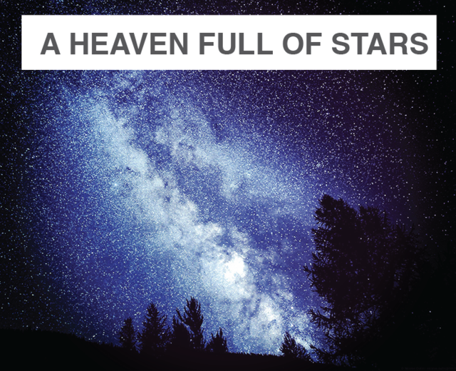 A Heaven Full of Stars | A Heaven Full of Stars| MusicSpoke