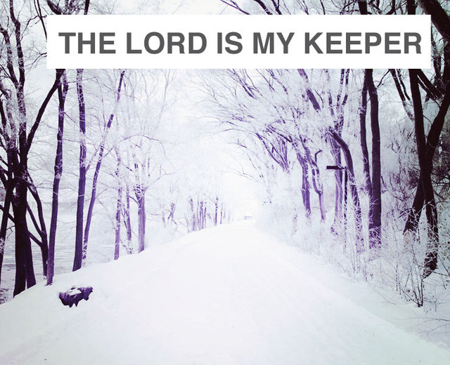 The Lord is My Keeper | The Lord is My Keeper| MusicSpoke