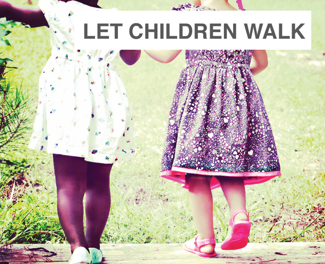 Let Children Walk With Nature | Let Children Walk With Nature| MusicSpoke