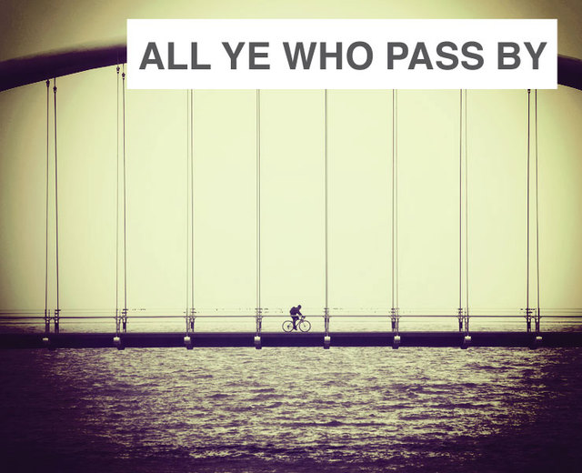 All Ye Who Pass By | All Ye Who Pass By| MusicSpoke