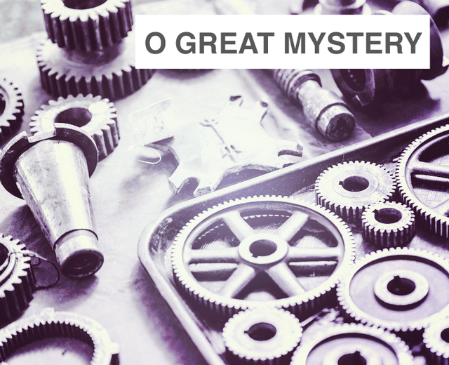 O Great Mystery | O Great Mystery| MusicSpoke