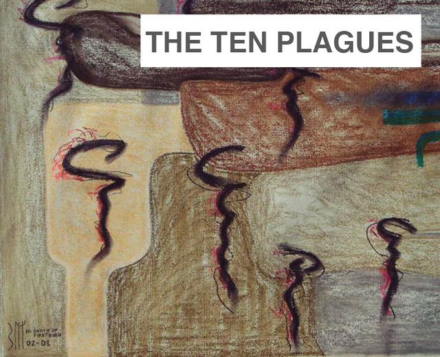 The Ten Plagues | The Ten Plagues| MusicSpoke