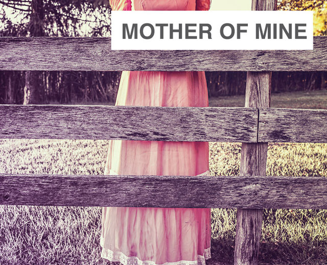Mother of Mine | Mother of Mine| MusicSpoke