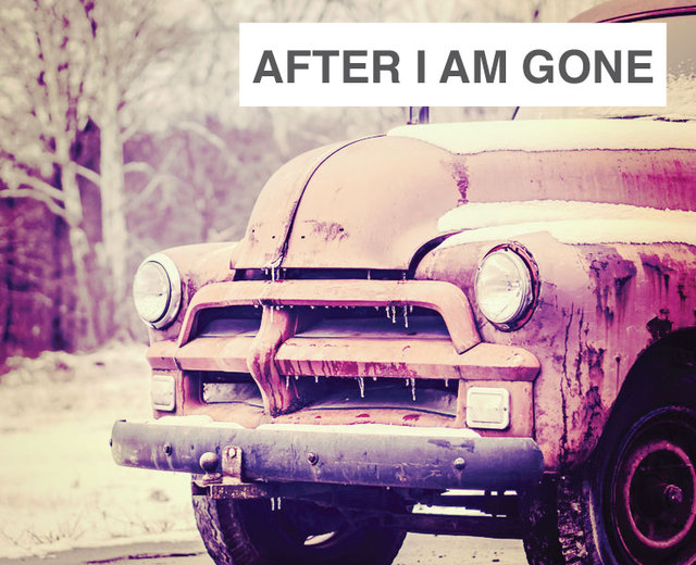 After I Am Gone | After I Am Gone| MusicSpoke